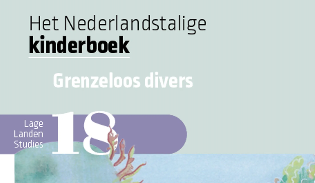 Verschenen: Het Nederlandstalige kinderboek. Grenzeloos divers